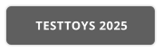 TESTTOYS 2025